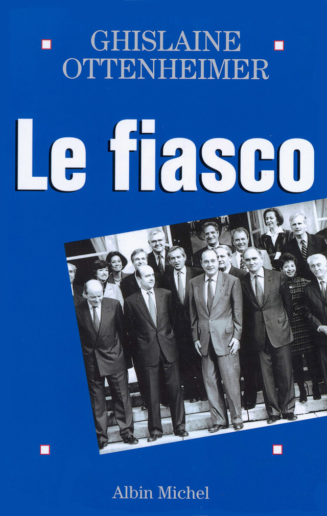 Le Fiasco - Ghislaine Ottenheimer - Albin Michel