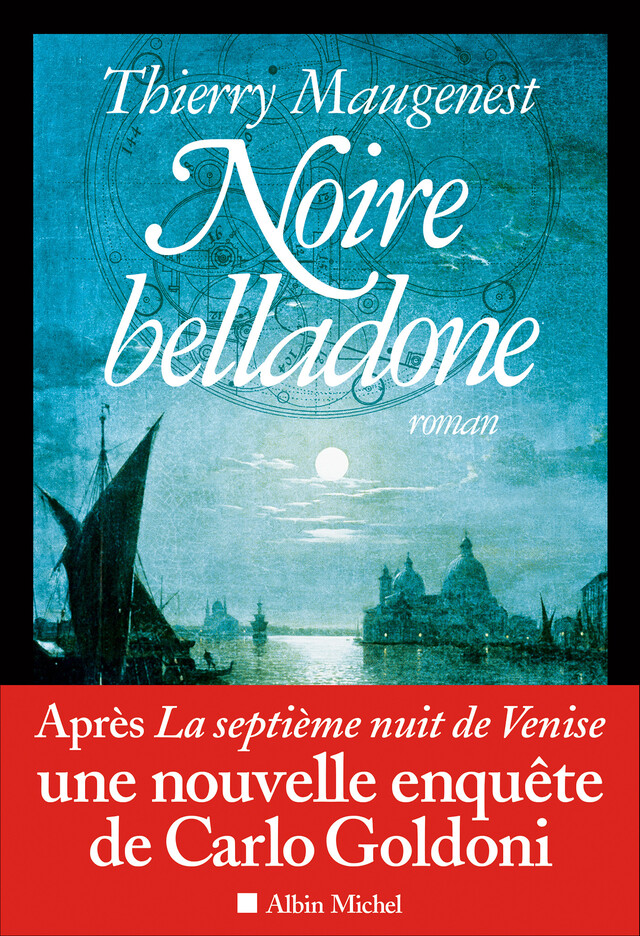Noire belladone - Thierry Maugenest - Albin Michel
