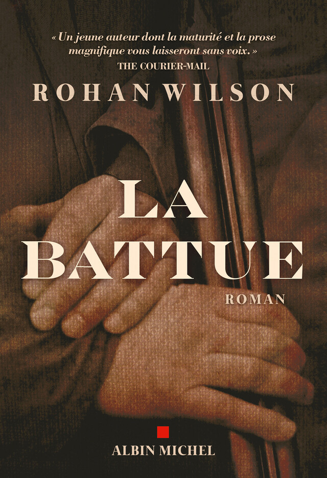 La Battue - Rohan Wilson - Albin Michel