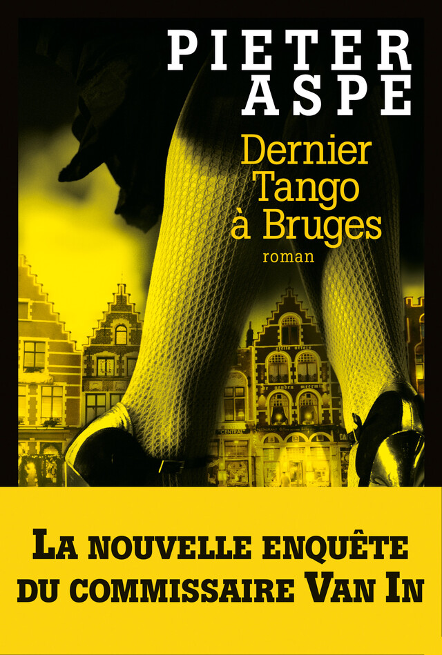 Dernier tango à Bruges - Pieter Aspe - Albin Michel