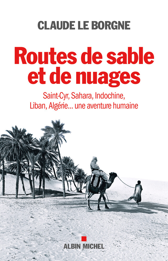 Routes de sable et de nuages - Claude le Borgne - Albin Michel