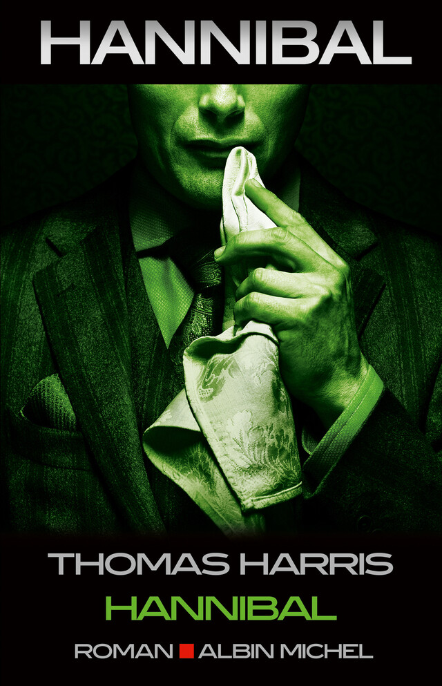 Hannibal -version numérique- - Thomas Harris - Albin Michel