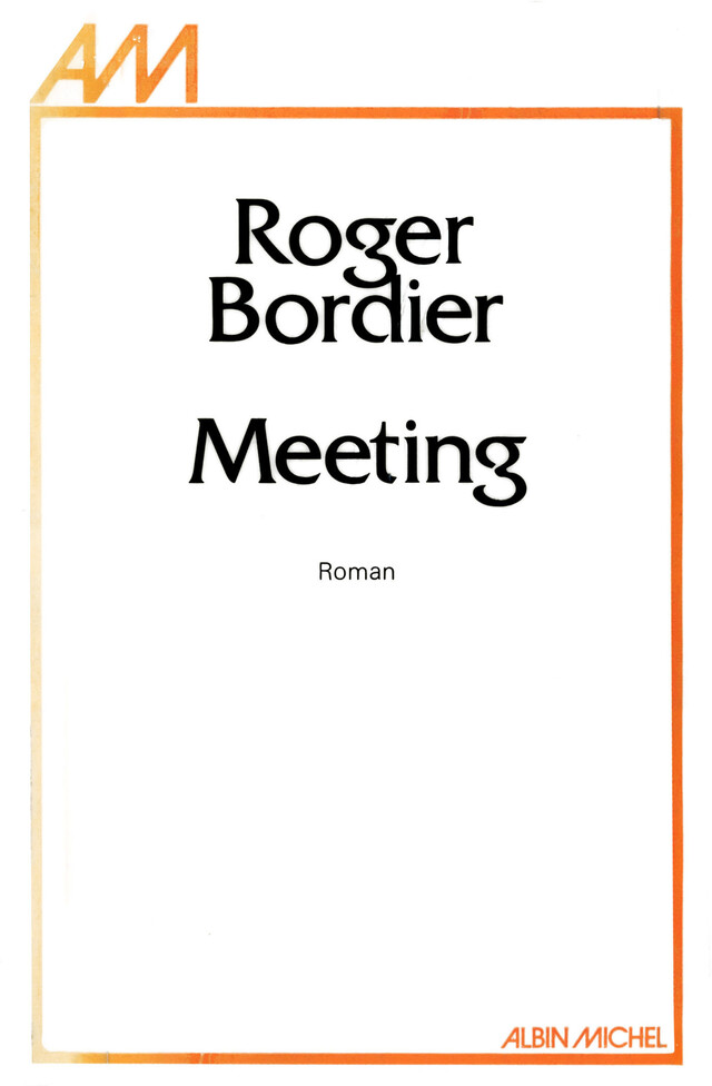Meeting - Roger Bordier - Albin Michel