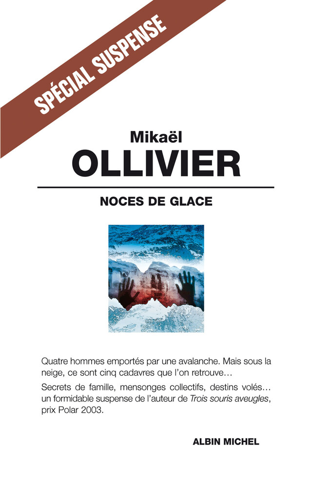 Noces de glace - Mikaël Ollivier - Albin Michel