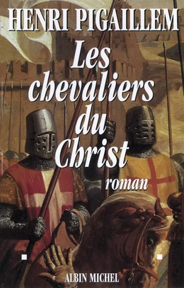 Les Chevaliers du Christ