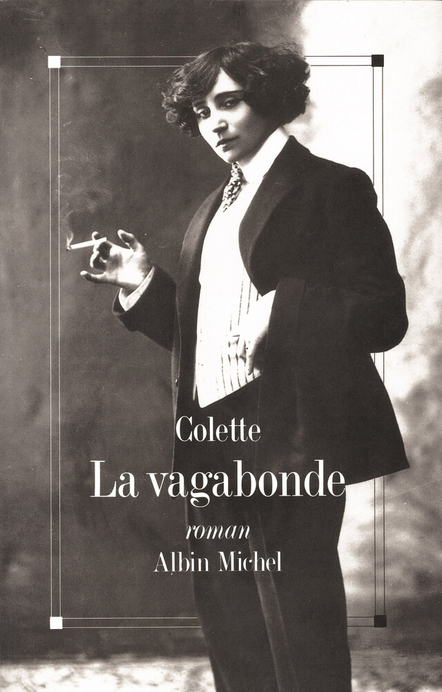 La Vagabonde -  Colette - Albin Michel