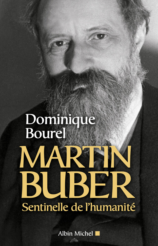 Martin Buber - Dominique Bourel - Albin Michel