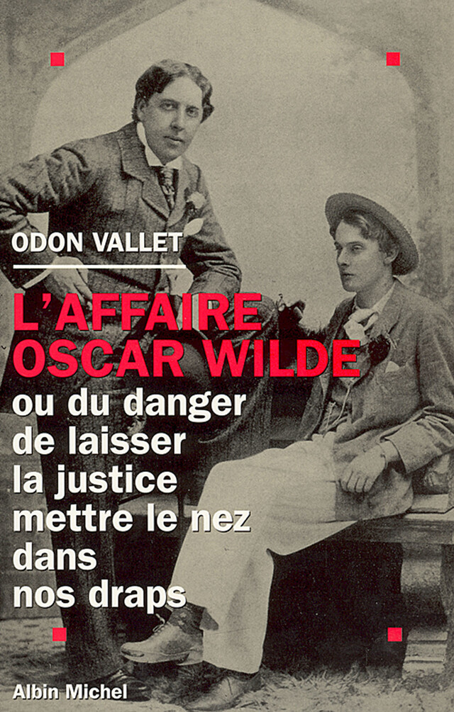 L'Affaire Oscar Wilde - Odon Vallet - Albin Michel
