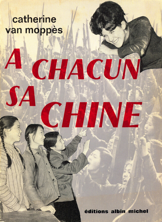 À chacun sa Chine - Catherine Van Moppès - Albin Michel