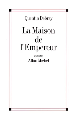 La Maison de l'empereur