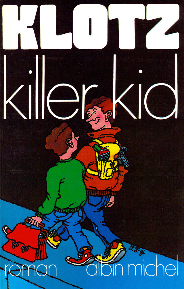 Killer Kid - Claude Klotz - Albin Michel