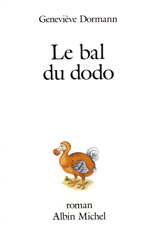 Le Bal du dodo - Geneviève Dormann - Albin Michel
