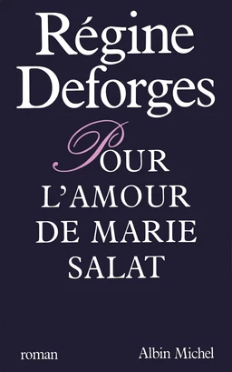 Pour l'amour de Marie Salat