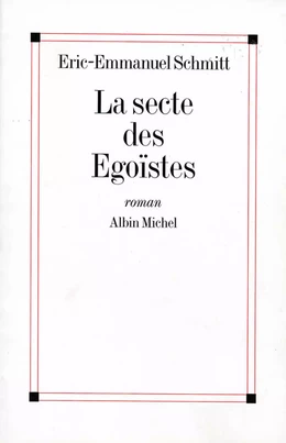 La Secte des égoïstes