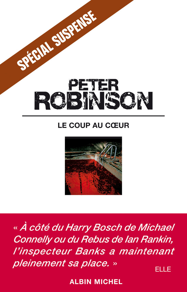 Le Coup au coeur - Peter Robinson - Albin Michel