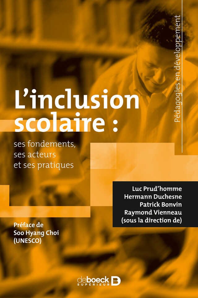 L'inclusion scolaire - Luc Prud'Homme, Hermann Duchesne, Patrick Bonvin, Raymond Vienneau - De Boeck Supérieur