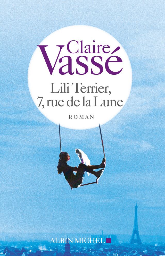 Lili Terrier, 7, rue de la Lune - Claire Vassé - Albin Michel