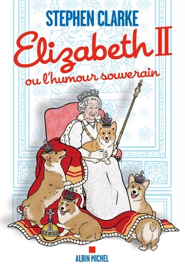 Elizabeth II ou l’humour souverain