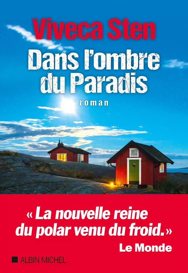 Dans l'ombre du Paradis - Viveca Sten - Albin Michel