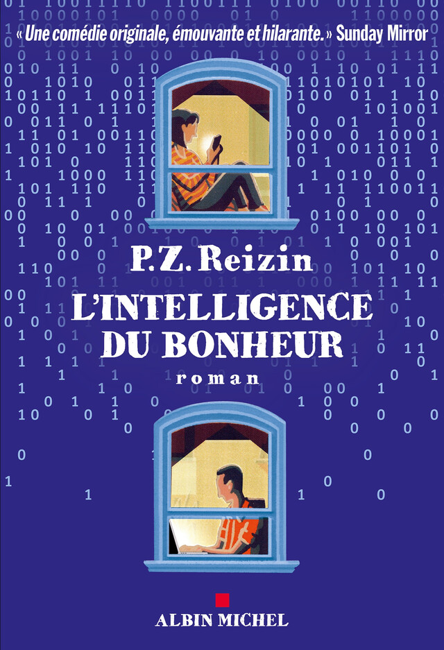 L'Intelligence du bonheur - P. Z. Reizin - Albin Michel