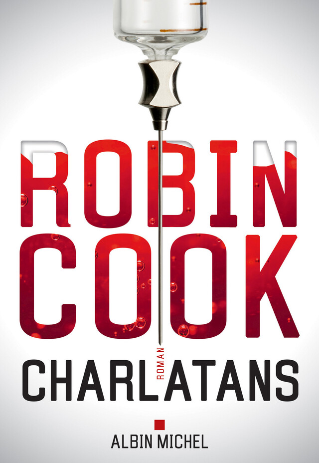 Charlatans - Robin Cook - Albin Michel