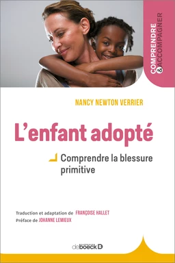 L'enfant adopté : Comprendre la blessure primitive