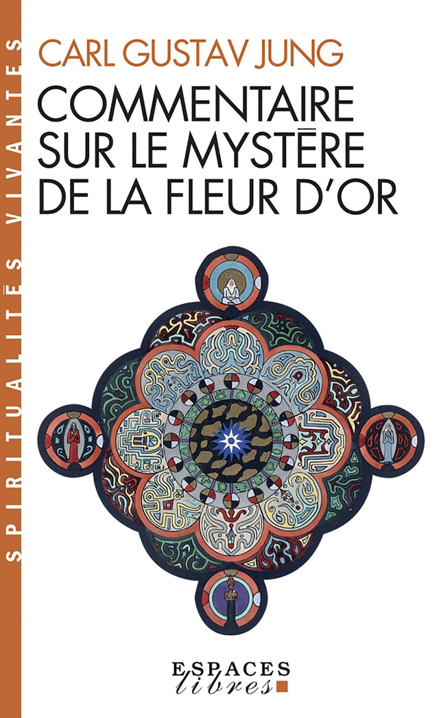 Commentaire sur le mystère de la fleur d'or - Carl Gustav Jung - Albin Michel