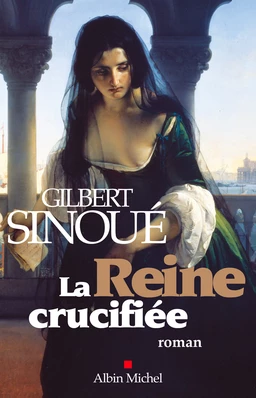 La Reine crucifiée