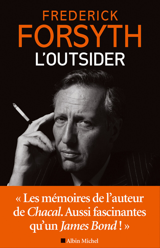 L'Outsider - Frederick Forsyth - Albin Michel