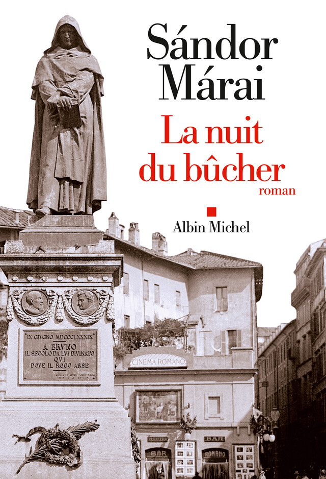 La Nuit du bûcher - Sándor Márai - Albin Michel