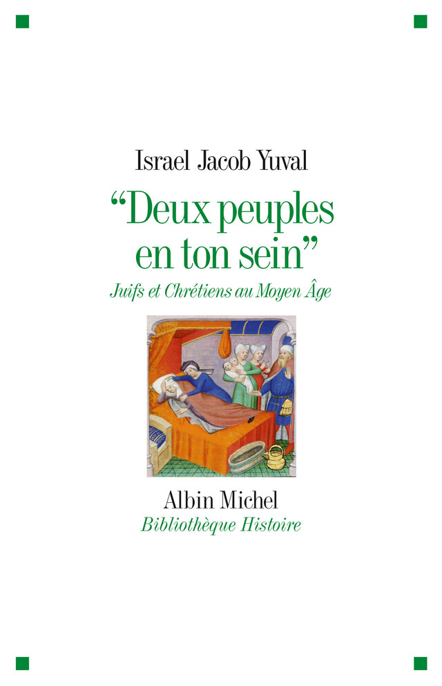 "Deux peuples en ton sein" - Israel Jacob Yuval - Albin Michel