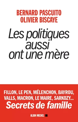 Les Politiques aussi ont une mère