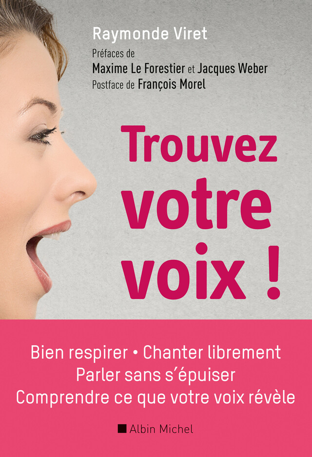 Trouvez votre voix ! - Raymonde Viret, François Morel - Albin Michel