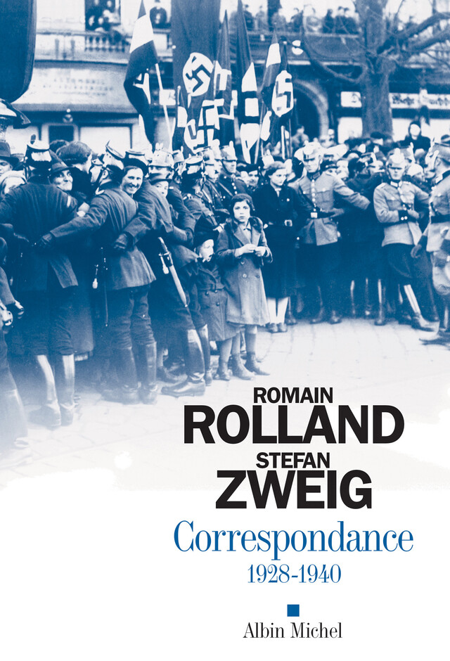 Correspondance 1928-1940 - Stefan Zweig, Romain Rolland - Albin Michel