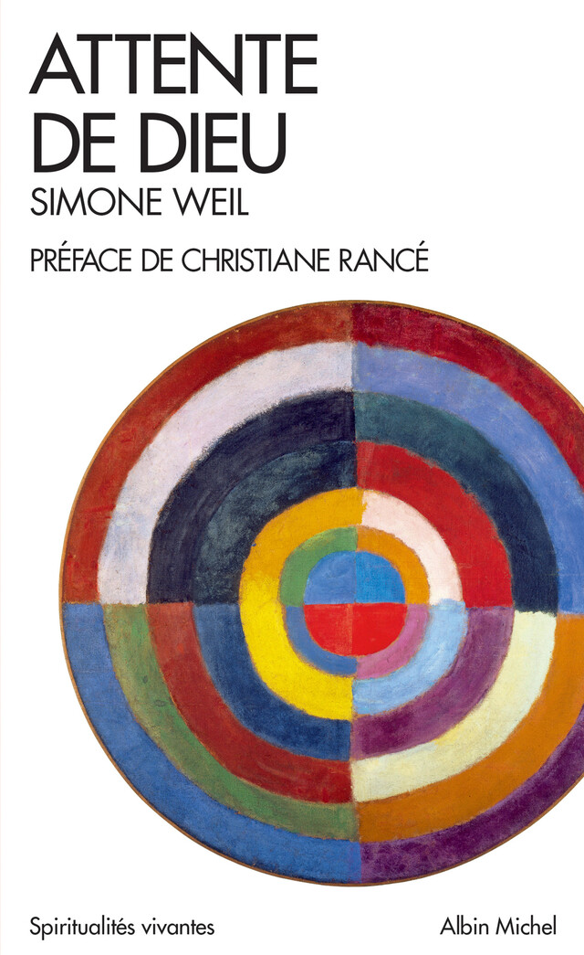 Attente de Dieu - Simone Weil - Albin Michel