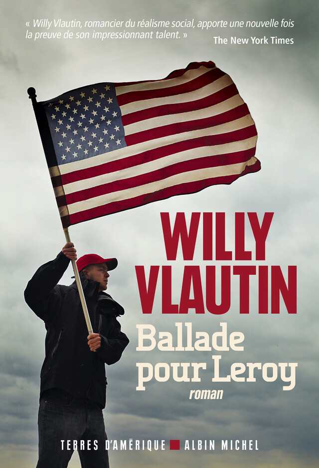 Ballade pour Leroy - Willy Vlautin - Albin Michel