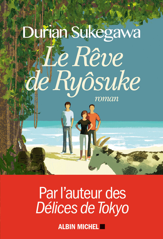 Le Rêve de Ryôsuke - Durian Sukegawa - Albin Michel