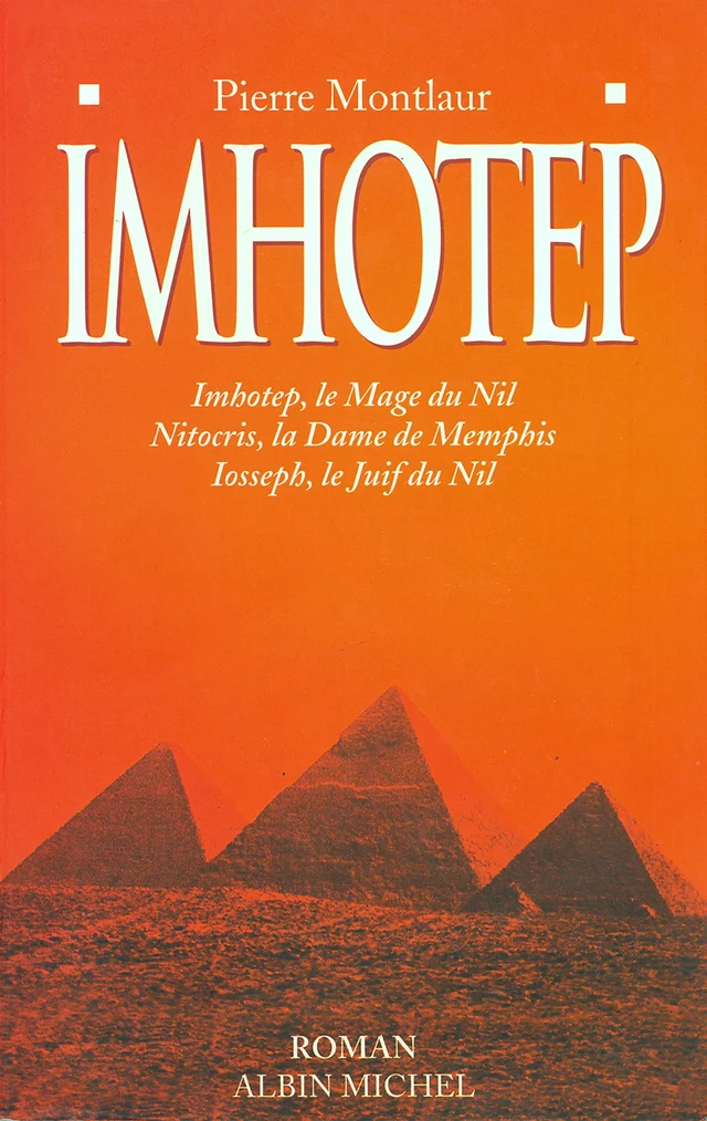 Imhotep - Pierre Montlaur - Albin Michel