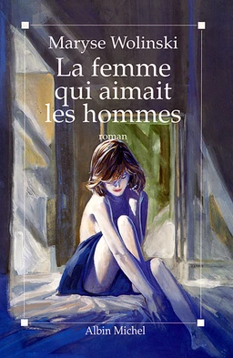 La Femme qui aimait les hommes