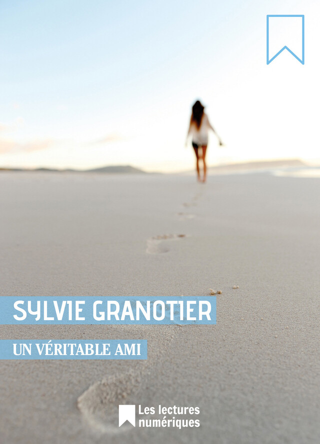 Un véritable ami - Sylvie Granotier - Albin Michel