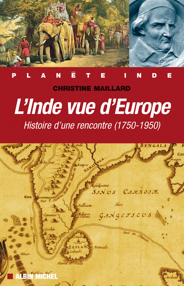 L'Inde vue d'Europe - Christine Maillard - Albin Michel
