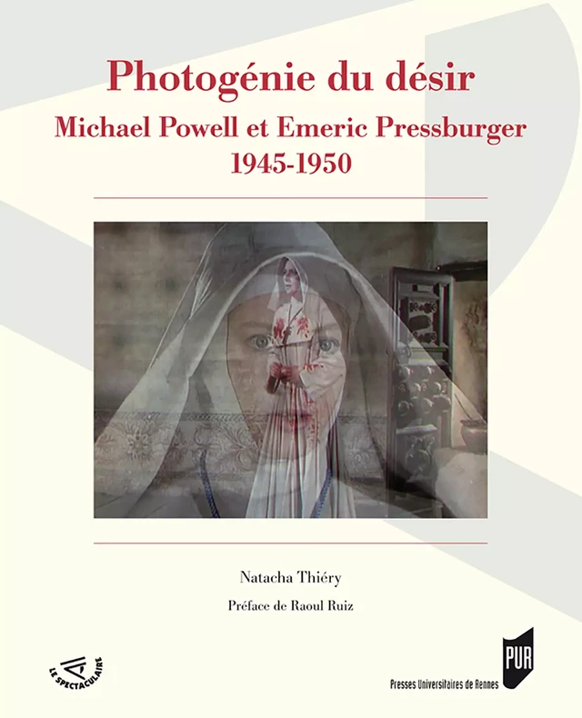 Photogénie du désir - Natacha Thiéry - Presses universitaires de Rennes