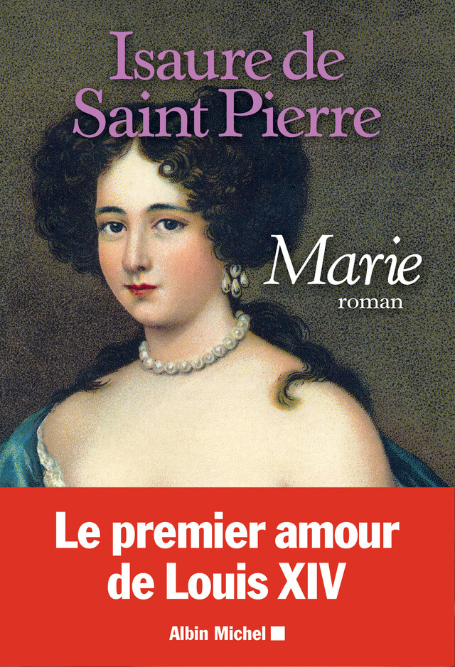 Marie - Isaure Saint de Pierre - Albin Michel