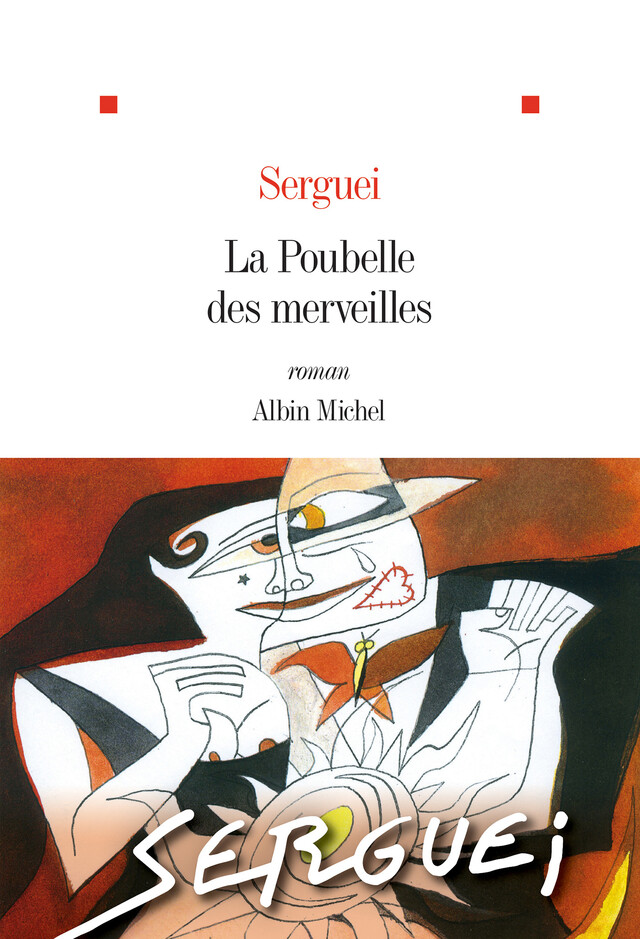 La Poubelle des merveilles -  Serguei - Albin Michel