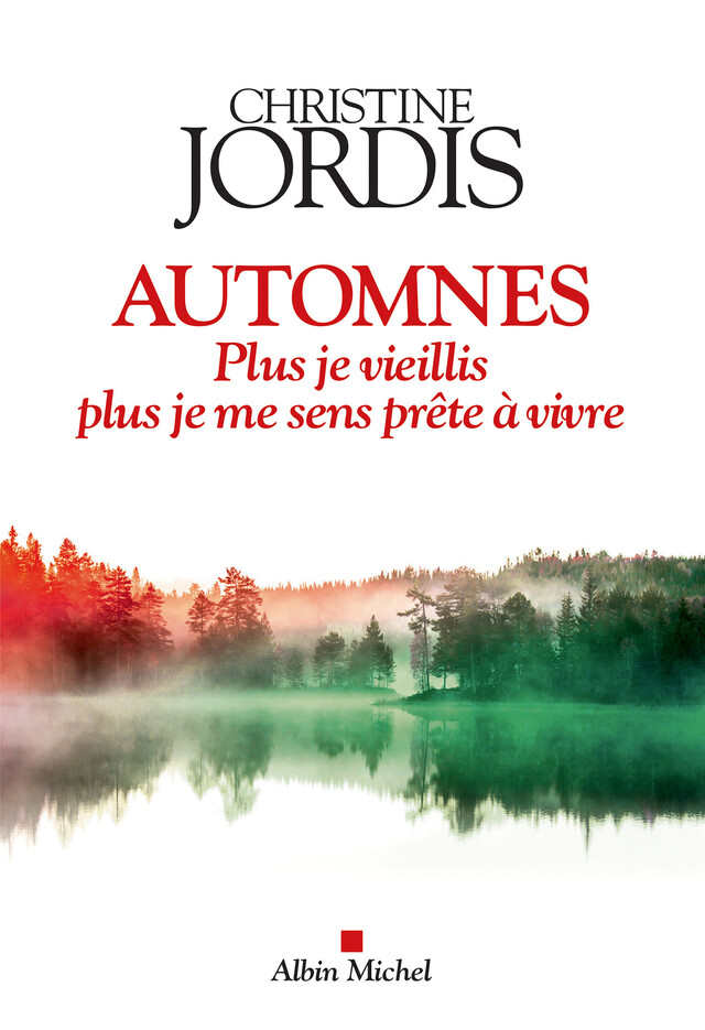 Automnes - Christine Jordis - Albin Michel