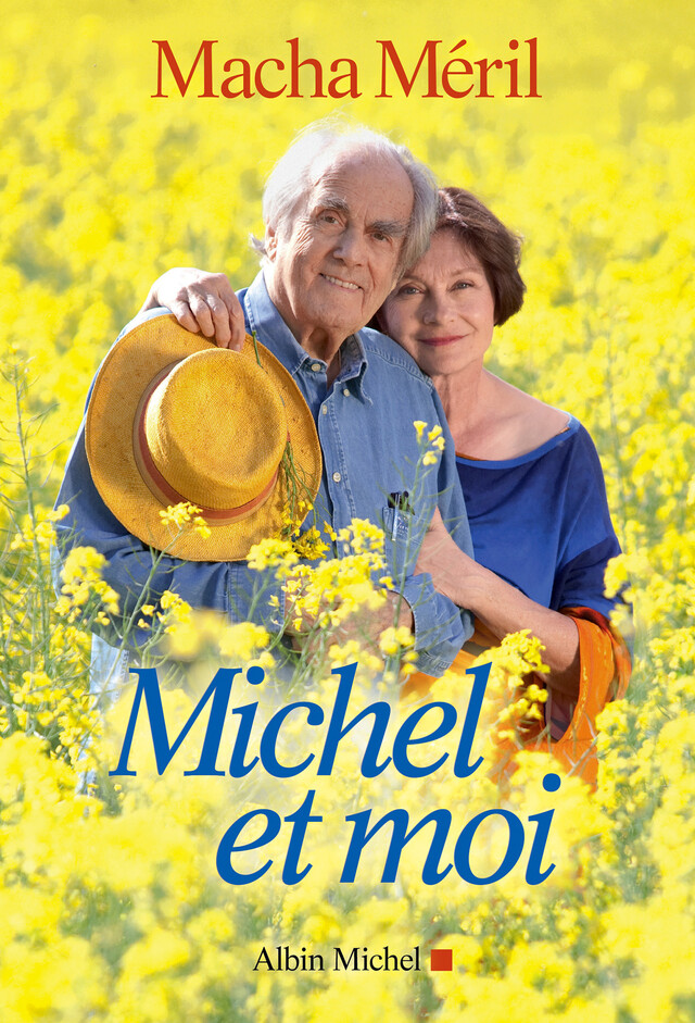 Michel et moi - Macha Méril - Albin Michel