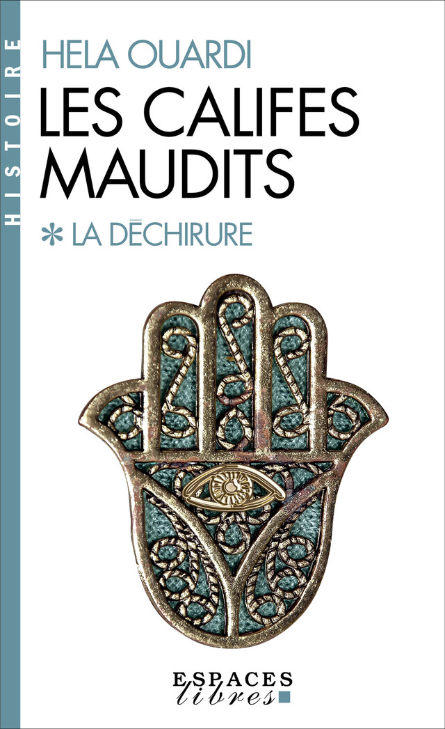 Les Califes maudits - Hela Ouardi - Albin Michel