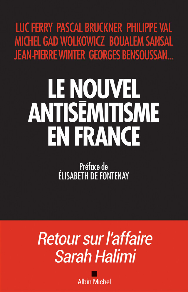 Le Nouvel Antisémitisme en France -  Collectif - Albin Michel