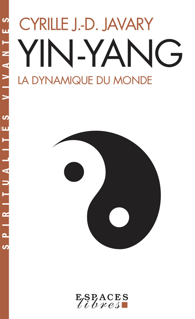 Yin Yang - Cyrille J. -D. Javary - Albin Michel
