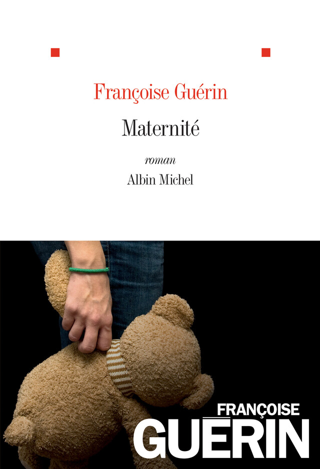 Maternité - Françoise Guérin - Albin Michel